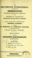 view De graviditate extrauterina : dissertatio inauguralis physiologica-pathologica ... / publice defendet auctor Adolphus Bertelsmann ; opponentibus B. Tiemann, O. Schwartz, E. Opitz.