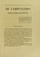 view De l'amputation sous-astragalienne : thèse pour le doctorat en médecine, présentée et soutenue le 8 juillet 1852 / par J.-A.-D. Bourdette.