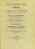 view Études de thermométrie clinique dans l'hémorrhagie cérébrale et dans quelques autres maladies de l'encéphale : thèse pour le doctorat en médecine, présentée et soutenue le mardi 2 août 1870, à 2 heures / par Désiré Magloire Bourneville.