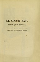 view Le coeur bat, parce qu'il recule, ou, Recherches théoriques et expérimentales sur la cause de la locomotion du coeur / par le Dr Hiffelsheim.