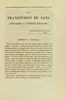 view De la transfusion du sang appliquée à l'espèce humaine : thèse pour le doctorat en médecine, présentée et soutenue le 16 août 1851 / par Achille Perrier.