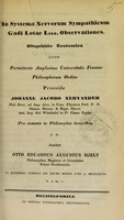 view In systema nervorum sympathicum Gadi lotae Linn. observationes : disquisitio zootomica quam permittente amplissimo Universitatis Fenniae philosophorum ordine praeside Johanne Jacobo Nervander ... / auctor Otto Eduardus Augustus Hjelt.