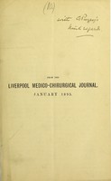 view A surgical revival : the inaugural address delivered on October 4th, 1894, on the opening of the fifty-sixth session of the Liverpool Medical Institution / by Chauncy Puzey.