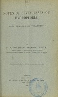 view Notes of seven cases of hydrophobia : with remarks on treatment / by F.A. Southam.