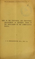 view Note on the functional and structural arrangement of efferent fibres in the nerve-roots of the lumbo-sacral plexus : (preliminary communication) / by C.S. Sherrington ; communicated by M. Foster.