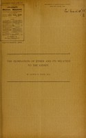 view The elimination of ether and its relation to the kidney / by George B. Wood.