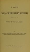 view A rare case of hereditary syphilis : with remarks on interstitial keratitis / by George Ogilvie.