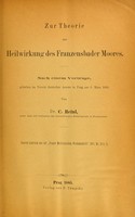 view Zur Theorie der Heilwirkung des Franzensbader Moores : nach einem Vortrage, gehalten im Verein deutscher Aerzte in Prag am 6. März 1885 / von C. Reinl.