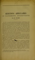 view Résections articulaires et pansements antiseptiques / par M. Ollier.