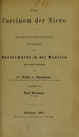 view Ueber Carcinom der Niere : Inaugural-Dissertation zur Erlangung der Doctorwürde in der Medicin unter dem Praesidium von Dr. Felix v. Niemeyer ... / vorgelegt von Paul Eberhard.