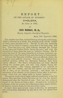 view Report on the attack of epidemic cholera, at Agra, in 1863 / by John Murray.