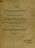 view L'enfant qui nait au cinquième mois de la grossesse peut-il conserver la vie? : question médico-légale, dans laquelle on expose quelques loix de la nature, propres à donner quelques éclaircissemens sur ce que c'est que la vie / par Alphonse Leroy.