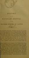 view Report of the missionary hospital, in the western suburbs of Canton.
