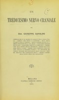 view Un tredicesimo nervo craniale / pel dott. Giuseppe Sapolini.