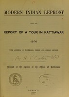 view Modern Indian leprosy : being the report of a tour in Kattiawar, 1876 : with addenda on Norwegian, Cretan and Syrian leprosy.