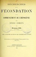 view Recherches sur la fécondation et le commencement de l'hénogénie chez divers animaux / par Hermann Fol.