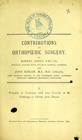 view Contributions to orthopoedic surgery / by Robert Jones and John Ridlon.