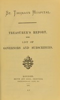 view Treasurer's report, with list of governors and subscribers / St. Thomas's Hospital.