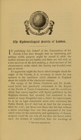 view The Epidemiological Society, founded 1850 : the commemoration volume, containing an account of the foundation of the Society, and an index of the papers read at its meetings between 1855 and 1900.