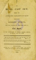 view The devil cast out : being an authentic narrative of facts respecting George Lukins, who was wonderfully delivered from an evil spirit, in the vestry-room of Temple Church, Bristol, on Friday, June 13, 1788.