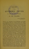 view Remarks on the epidemic fever as it was observed in Dublin, during 1847 and 1848 / by Doctor Frazer.