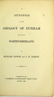 view A synopsis of the geology of Durham and part of Northumberland / by Richard Howse and J.W. Kirkby.