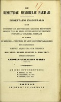 view De resectione mandibulae partiali : dissertatio inauguralis ... / publice defendet Carolus Guilelmus Wirth ; amicis opponentibus H. Dedial, W. Fraenkel, W. Geller.