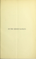 view On the xerosis bacillus / by J. Eyre.