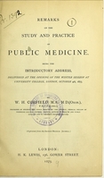 view Remarks on the study and practice of public medicine : being the introductory address, delivered at the opening of the winter session at University College, London, October 4th, 1875 / by W.H. Corfield.