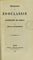 view Principes de zooclassie ou classification des animaux / par feu H.D. de Blainville.