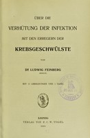 view Über die Verhütung der Infektion mit den Erregern der Krebsgeschwülste / von Ludwig Feinberg.