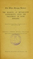 view The Oliver-Sharpey lectures on the bearing of metabolism experiments upon the treatment of some diseases : delivered before the Royal College of Physicians of London on April 3rd and 5th, 1906 / by Edmund I. Spriggs.