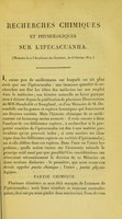 view Recherches chimiques et physiologiques sur l'ipécacuanha / par MM. Magendie et Pelletier.