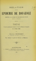 view Relation d'une épidémie de rougeole observée à la Clinique des maladies des enfants (hôpital suburbain) : thèse présentée et publiquement soutenue à la Faculté de médecine de Montpellier le 2 mars 1901 / par Marius Bonnet.