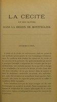 view La cécité et ses causes dans la région de Montpellier : thèse présentée et publiquement soutenue à la Faculté de médecine de Montpellier le 23 décembre 1901 / par Louis Marty.