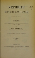 view Néphrite et chlorose : thèse présentée et publiquement soutenue devant la Faculté de médecine de Montpellier le 14 mai 1902 / par Mlle Sabeva.