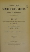 view Associations névroso-organiques (hystérie et neurasthénie) : thèse présentée et publiquement soutenue devant la Faculté de médecine de Montpellier le 12 juillet 1902 / par D. Scialom.