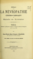 view Essai sur la névropathie cérébro-cardiaque ou maladie de Krishaber : thèse présentée et publiquement soutenue à la Faculté de médecine de Montpellier le 24 avril 1903 / par Paul-Émile-Henri-Eugène Granier.