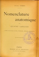 view Nomenclature anatomique en quatre langues : latin (nomenclature de Bâle), français, anglais, esperanto / Paul Rodet.