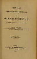 view Mémoire sur l'étiologie générale des pieds-bots congénitaux : lu à l'Académie royale de médecine, le 11 décembre 1838 / par Jules Guérin.