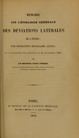 view Mémoire sur l'étiologie générale des déviations latérales de l'épine, par rétraction musculaire active : lu à l'Académie des sciences le 23 septembre 1839 / par Jules Guérin.