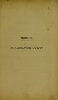 view Memoir of Dr. Alexander Marcet.