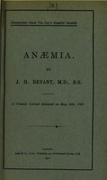 view Anaemia / by J.H. Bryant.