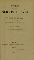 view Études statistiques sur les aliénés traités dans l'asile de St-Jean-de-Dieu près Lyon, pendant les années 1838, 1839 et 1840 / par J.B. Carrier.