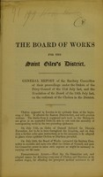 view General report of the Sanitary Committee of their proceedings under the orders of the Privy Council of the 21st July last, and the resolution of the Board of the 24th July last, on the outbreak of the cholera in the district.