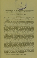 view A consideration of the welfare of deaf children and the duty of the medical profession / by Charles Smith Turnbull.