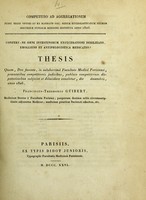 view Confert-ne omni intestinorum exulcerationi debilitans, emolliens et antiphlogistica medicatio? : thesis quam, Deo favente, in saluberrimâ Facultate Medicâ Parisiensi, praesentibus competitionis judicibus, publicis competitorum disputationibus subjiciet et dilucidare conabitur, die [...] decembris, anno 1826 / Franciscus-Theodorus Guibert.