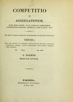 view An species et genera morborum indicationibus therapeuticis inserviunt? : theses, quas, Deo favente, in saluberrima Facultate Medica Parisiensi, praesentibus competitionis judicibus, publicis competitorum disputationibus subjectas, tueri conabitur, die [...] mensis [...] anno 1826 / A. Dalmas.