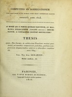 view An morbi qui è fomite quodam nascuntur, et miasmatica intoxicatione (Gallicè infection) disseminantur, a contagiosis legitimè distinguendi? : thesis quam, Deo favente, in saluberrimâ Facultate Medicâ Parisiensi, praesentibus competitionis judicibus, publicis competitorum disputationibus subjiciet et dilucidare conabitur die [...] anno 1824 / Vinc. Nic. Aug. Gérardin.