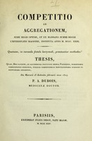 view Quaenam, in curanda fistula lacrymali, praestantior methodus? : thesis, quam, Deo favente, in saluberrimâ Facultate Medicâ Parisiensi, praesentibus competitionis judicibus, publicis competitorum disputationibus subjiciet et propugnare conabitur, die Mercurii 18 Kalendas februarii anno 1824 / P.A. Dubois.